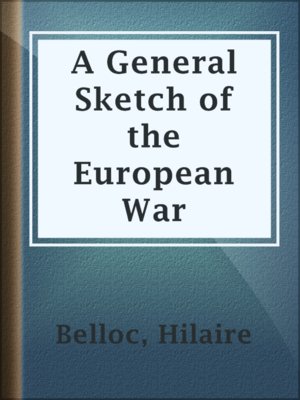 cover image of A General Sketch of the European War